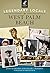 Legendary Locals of West Palm Beach by Janet M. DeVries