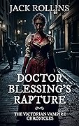 Doctor Blessing's Rapture