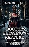 Doctor Blessing's Rapture (Victorian Vampire Chronicles #2)