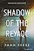 Shadow of the Reyaqc
