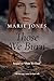 Those We Burn by Marie Jones