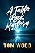 A Table Rock Mystery