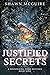 Justified Secrets by Shawn McGuire