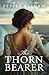 The Thorn Bearer (Penned in Time)