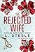 The Rejected Wife (The Dave...