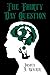 The Thirty Day Question