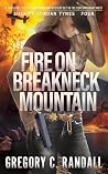 Fire on Breakneck...