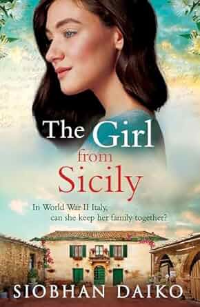 The Girl from Sicily (Girls from the Italian Resistance #4)