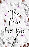 The Man for You by Nikki Grant