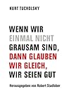 Wenn wir einmal n...