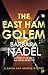 The East Ham Golem: From the author of the Inspector Ikmen series, inspiration for the BBC's The Turkish Detective (Hakim & Arnold)