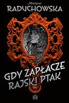 Gdy zapłacze rajs...