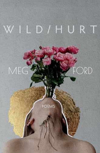 Wild/Hurt (Button Poetry)