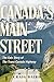 Canada's Main Street: The Epic Story of The Trans-Canada Highway