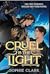 Cruel is the Light