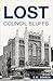Lost Council Bluffs