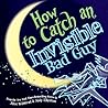 How to Catch an Invisible Bad Guy
