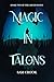 Magic in Talons (Ash Duology Book 2)