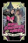 Manual de sobrevivência para vampiros by Pietra Julianelli