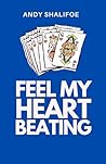 Feel My Heart Bea...