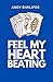 Feel My Heart Beating