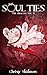 Soul Ties: The Oracles Vol. II