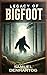 Legacy of Bigfoot