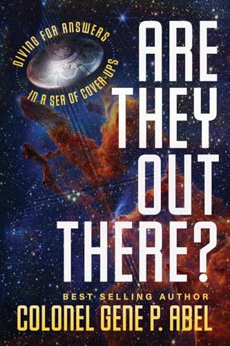 Are They Out There?: Diving for Answers In a Sea of Cover-Ups (Paperback)