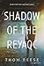 Shadow of the Reyaqc (A Huntington Adventure)