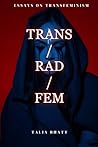 Trans/Rad/Fem