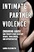 Intimate Partner Violence: ...
