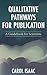 Qualitative Pathways for Publication: A Guidebook for Scientists
