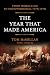 The Year That Made America: From Rebellion to Independence, 1775–1776