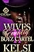 Wives Of The Country Boyz Cartel 2: An African American Romance