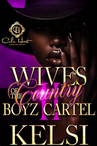 Wives Of The Country Boyz Cartel 2: An African American Romance (Kindle Edition)