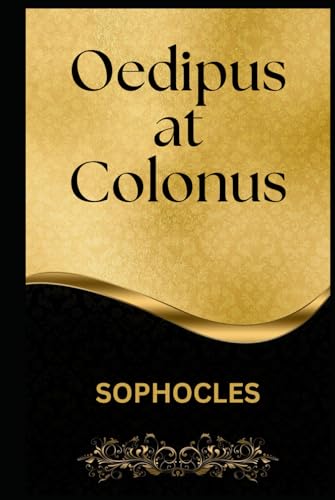 Oedipus at Colonus
