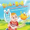Stick and Ball Learn How to Work Together by John R Sardella Stick and Ball Learn How to Work Together by John R Sardella