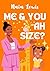 Me and You Ah Size? (Mama K...