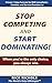 Stop Competing and Start Do...