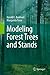Modeling Forest Trees and Stands