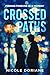 Crossed Paths: Finding Fore...