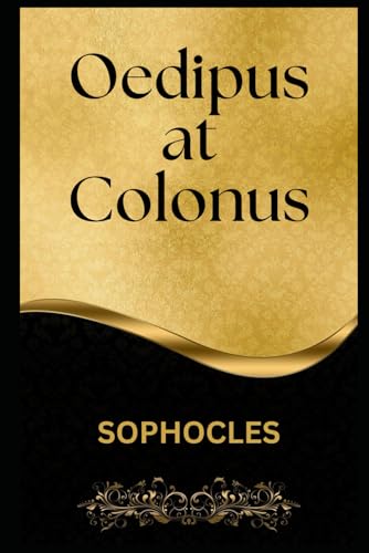 Oedipus at Colonus