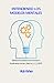 Entendiendo los Modelos Mentales: Aplicaciones prácticas de los Modos de Rendimiento Humano, Sistema 1 y 2, y GEMS (Spanish Edition)
