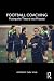 Football Coaching by Carl Wild