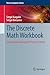 The Discrete Math Workbook:...