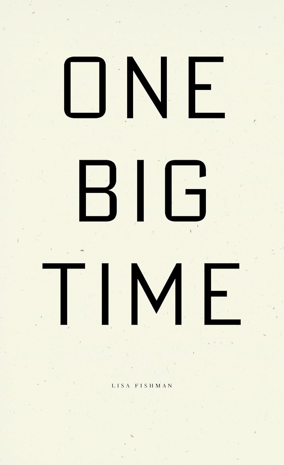 One Big Time (Paperback)
