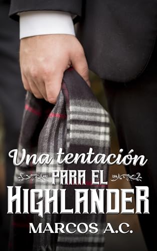 Una tentación para el Highlander (Kindle Edition)