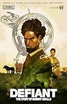 Defiant: The Story of Robert Smalls Defiant: The Story of Robert Smalls