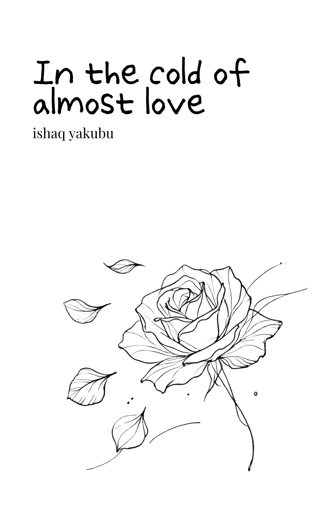 In the Cold of Almost Love
