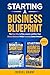 Starting A Business Bluepri...
